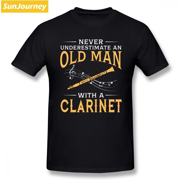 

never underestimate an old man with a clarinet men t shirt popular o-neck cotton short sleeve custom mens t shirts fashion 2018