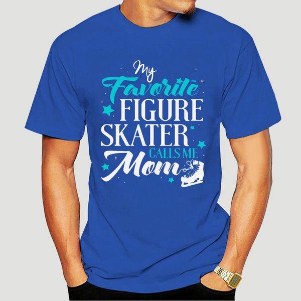 

skating fanatics calls me mom my favourite figure skater premium tee t shirt-2456d