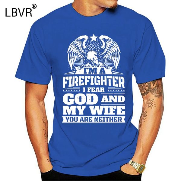 

cool firefighter saying fear god wife funny gift t shirt basic spring autumn cool basic solid design s-5xl cute tee shirt shirt