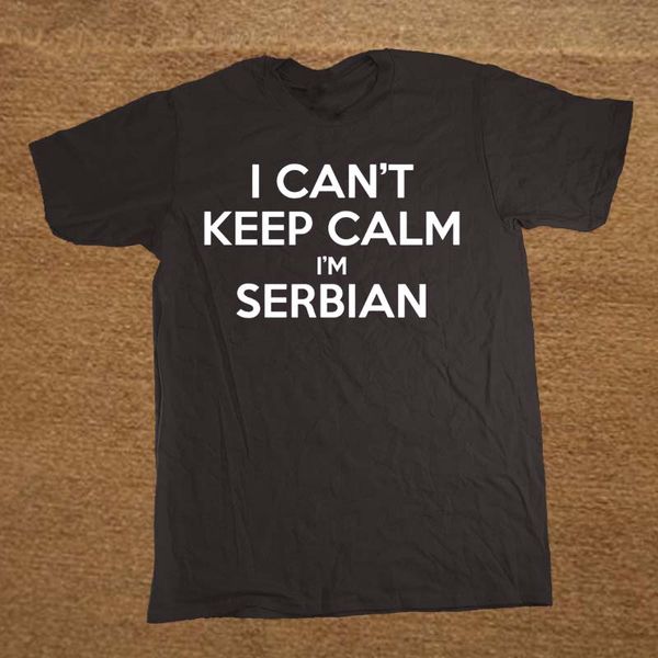 

новый летний стиль i can not успокойся i'm сербии сербия забавной футболкой рождество тенниски людей вскользь с коротким рукавом top тройник