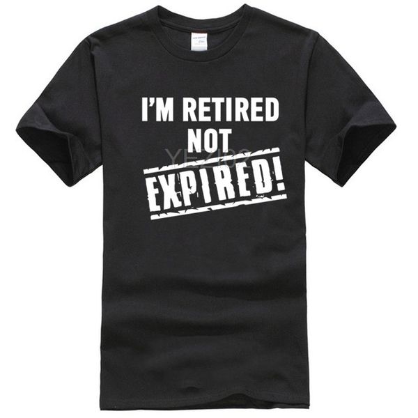 

i'm retired not expired mens funny t-shirt