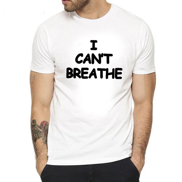 

i can't breathe letter print t shirt men short sleeve o neck tshirt 2020 summer men's tee shirt camisetas mujer