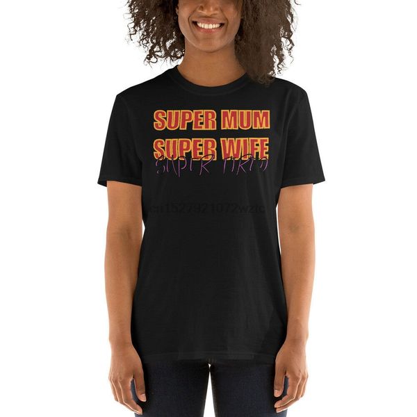 

super mum super wife super tired t-shirt mom birthday mom life shirt