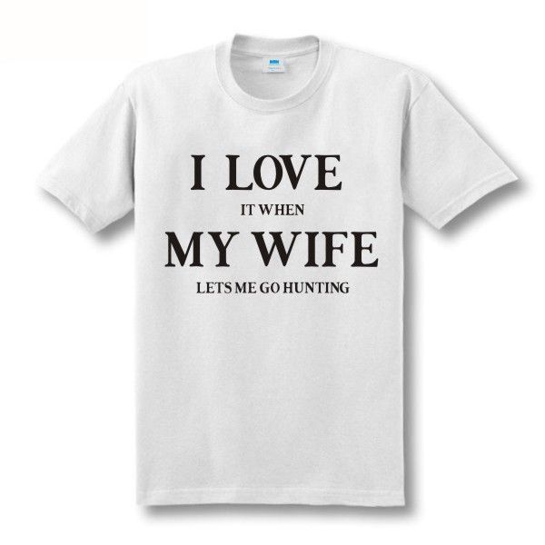 

o-neck men/women t shirt i love my wife design hunter bear duck deer boar hunt tshirts brank new family tee