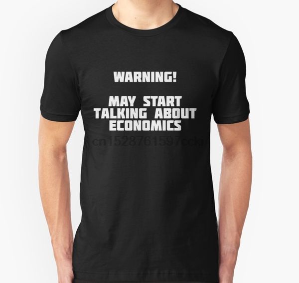 

men tshirt warning may start talking about economics t shirt t shirt printed t-shirt tees top