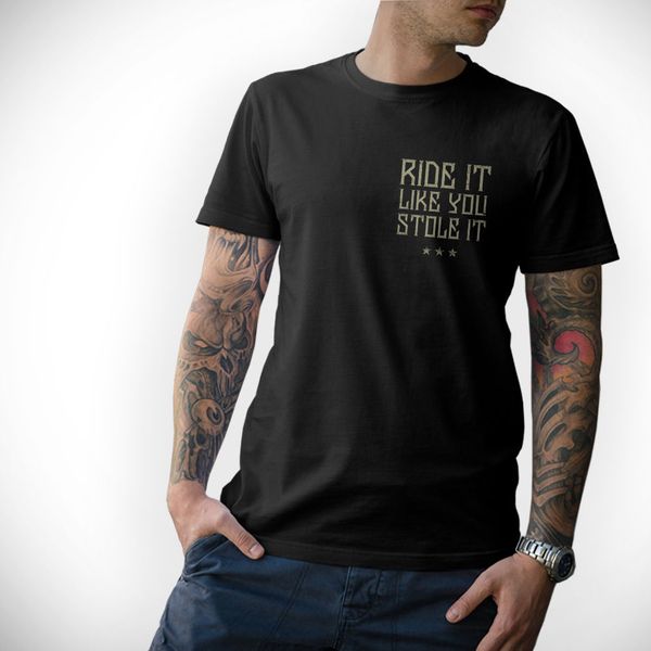 

new fashion cool casual t shirts biker t-shirt - ride it like you stole it - front & ruckenprint motorrad s-5xl summer tee shirt