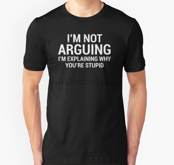 

men short sleeve tshirt im not arguing lawyer attorney stupid t shirt t shirt women t-shirt