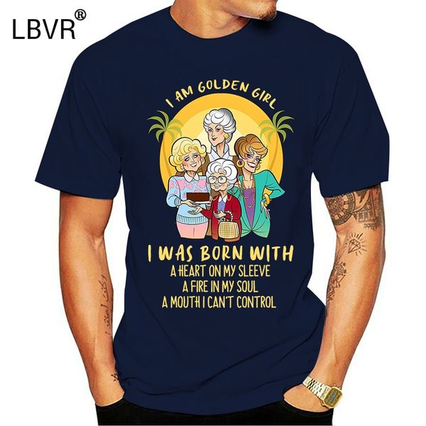 

i am golden girl i was born with a heart on my sleeve shirt golden girls