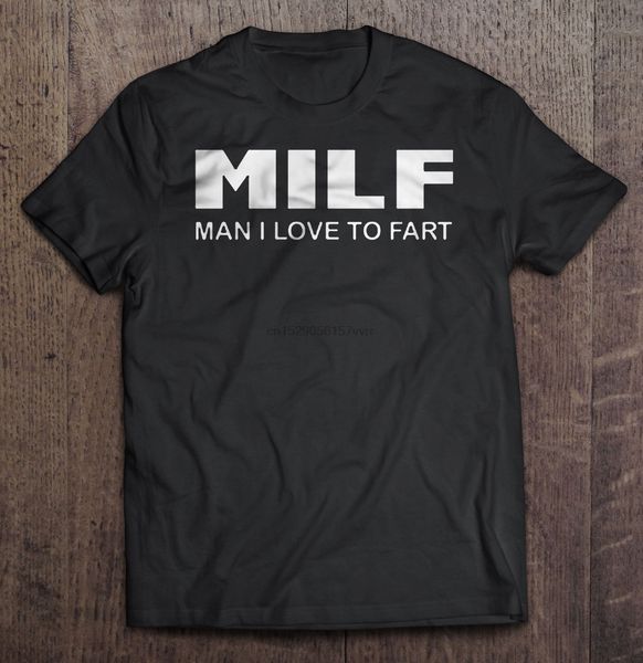 

men t shirt milf man i love to fart women t-shirt