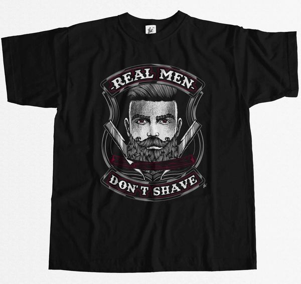 

2019 men fashion real men don't shave beard grooming hipster humour mens t-shirt tee shirt