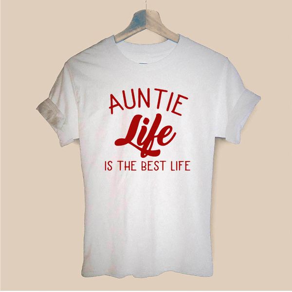 

auntie life is the life aunt summer style cooler t shirt cotton short sleeve funny woman t-shirt tees female tshirt