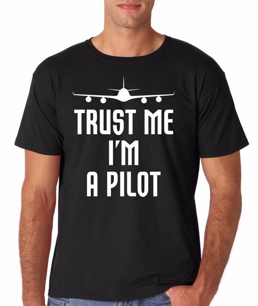 

sport 2019 super fashion o-neck tee shirts pilot dad gift aviation trust me i'm a pilot crazy t shirt