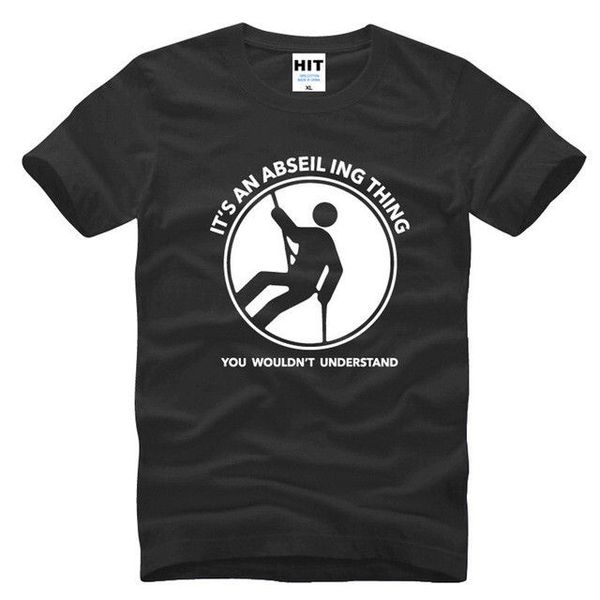 

2020 fashion new it's an abseilling thing black short sleeve men t shirt size s-3xl tee shirt