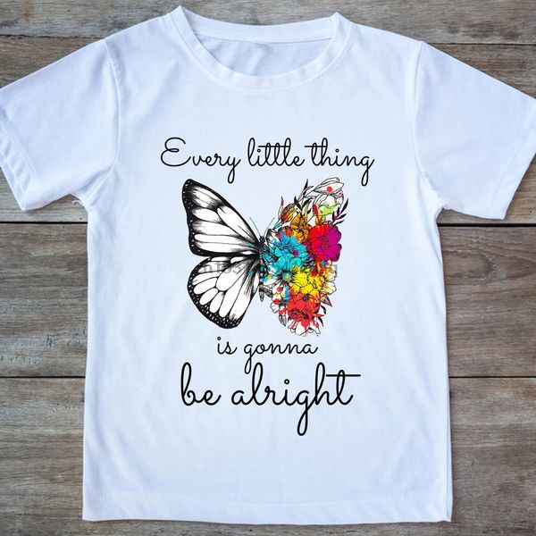 

every little thing is gonna be alright butterfly flower tshirt