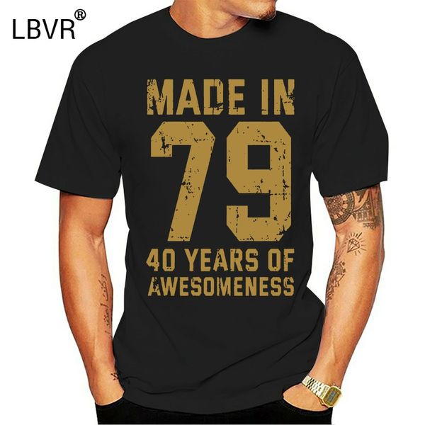 

made in 79 40 years of awesomeness 40th birthday men t shirt s 4xl