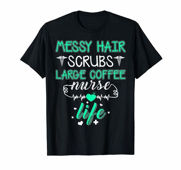

одежда messy волос scrubs большой кофе медсестра life тенниска
