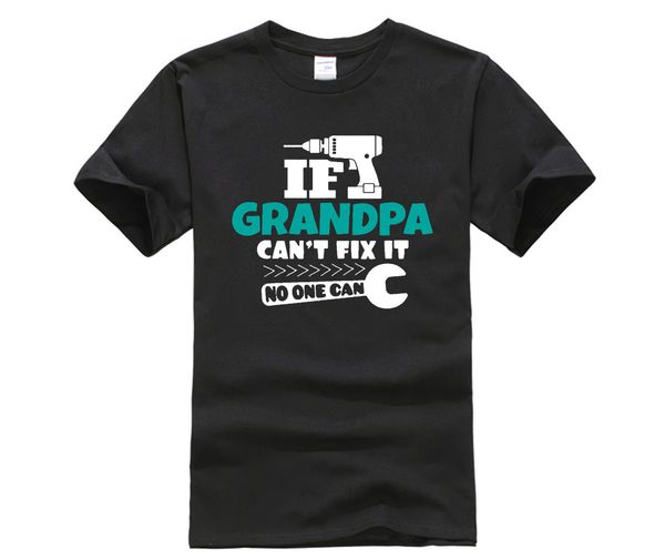 

arrival if grandad can't fix it no one can men's t shirt short sleeve hiphop men's casual tees