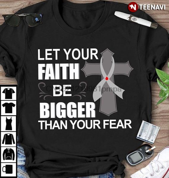 

men t shirt let your faith be bigger than your fear diabetes awareness women tshirts
