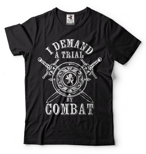 

2019 fashion summer style i demand a trial by combat cool t-shirt movie t-shirt tee shirt