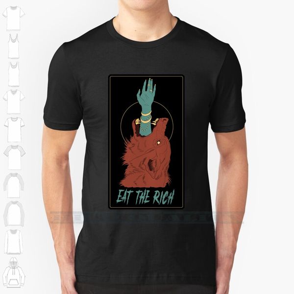 

eat the rich custom design print for men women cotton new cool tee t shirt big size 6xl eat rich wolf beast arm
