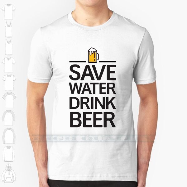 

save water drink beer custom design print for men women cotton new cool tee t shirt big size 6xl water funny humor