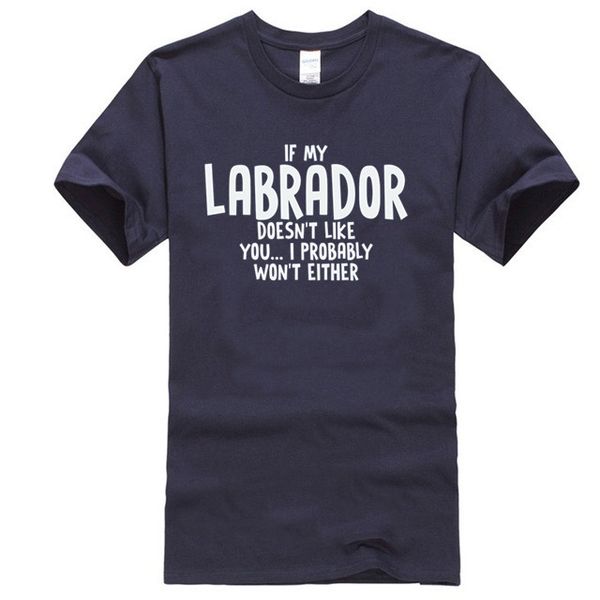 

if my labrador doesn't like you dog puppy owner t-shirt