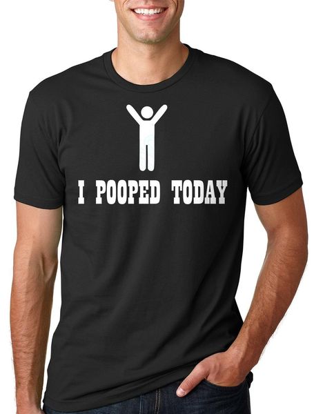 

men tshirt homme 2019 for tall and big men 2019 i poop today funny tee shirtmuscle shirt