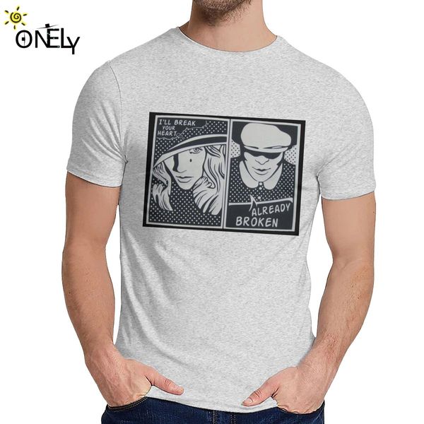 

peaky blinders already broken t-shirt classic round neck fashion man 100% cotton classic s-6xl camiseta
