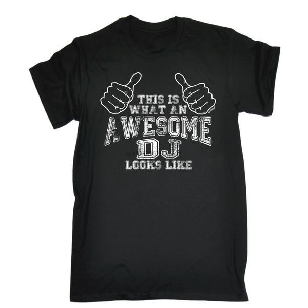 

what an awesome dj looks like t shirt club vinyl records deejay gift birthday men 2020 brand clothing tees casual t shirt