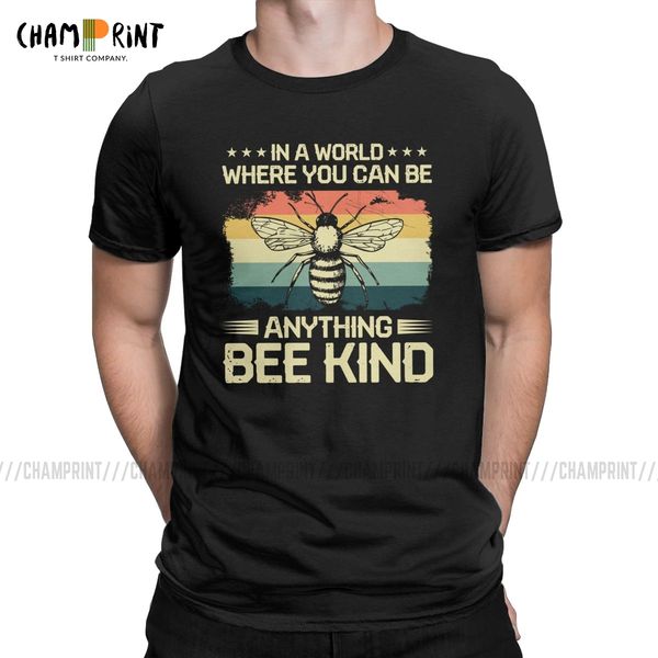 

in a world where you can be anything bee kind t shirt men humor t-shirts crewneck tee shirt short sleeve clothing original