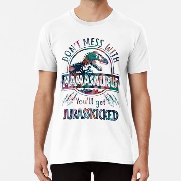 

не шутите с mamasaurus вы получите jurasskicked рубашки t рубашка не перепутать с mamasaurus динозавр мама t rex мама смешные