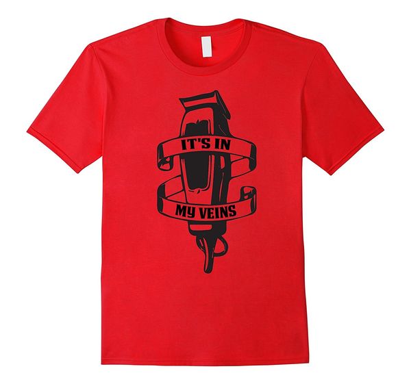 

2019 fashion barber t shirt its in my veins for great hair stylist tee shirt