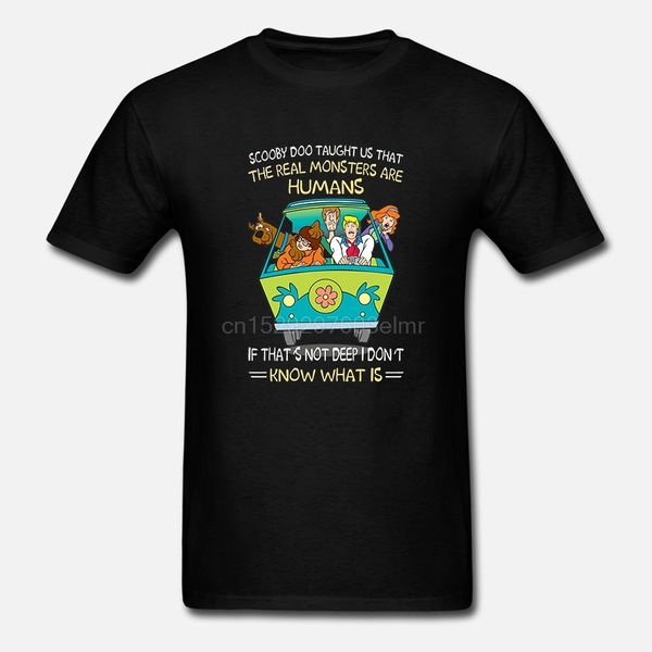 

мужчины тенниска scooby doo учил нас, что настоящие монстры humans если это не deep я не знаю, что это женщины футболку