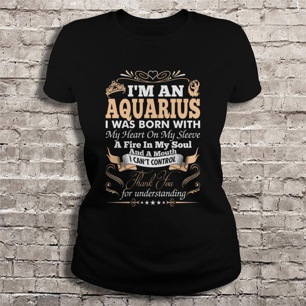 

men t shirt i m an aquarius i was born with my heart women t-shirt