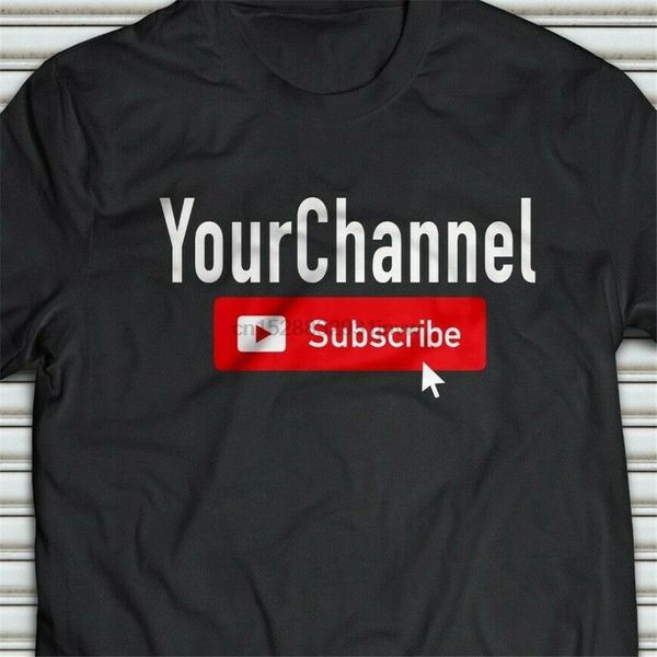 

subscribe your custom channel youtube your text t-shirt gym tee shirt