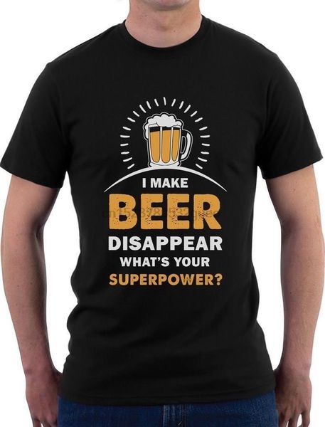 

i make beer disappear what your superpower t-shirt gift idea