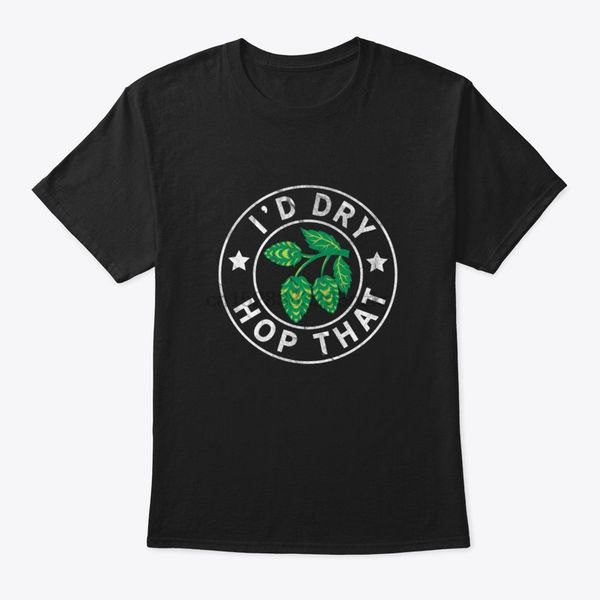 

men t shirt dry hop beer ipa hops funny brewery dist women t-shirt
