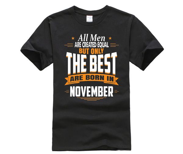 

cotton fashion 2020 trend t-shirt men t shirt all men are created equal but only the are born in birthday gift o neck