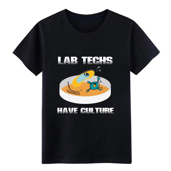 

lab techs have culture funny medical lab tech quote baseball t shirt designing cotton round neck pattern cute spring shirt