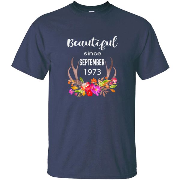 

design beautiful since september 1973 t-shirt for men 100% cotton graphic o neck solid color boy girl tshirts hiphop