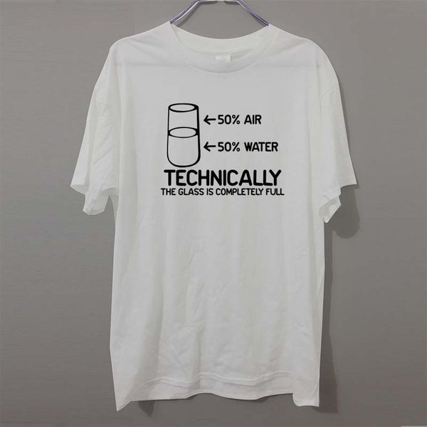 

printed shirts o neck short technically the glass is completely science sarcasm funny cool humor t shirt
