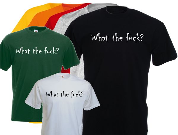 

2019 new fashion o neck slim fit t-shirt humoristique homme, what the f..k cotton tees