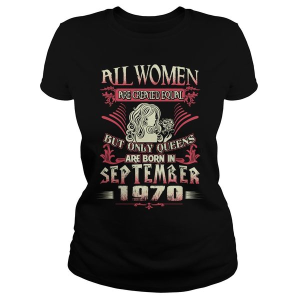 

men t shirt short sleeve 1970 queens are born in september 1970 shirts cool women t-shirt tee