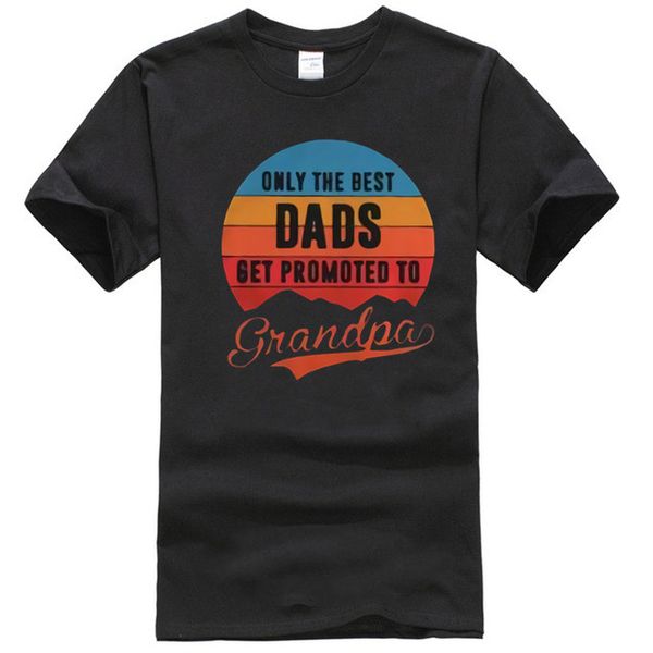 

only the dads get promoted to grandpa shirt