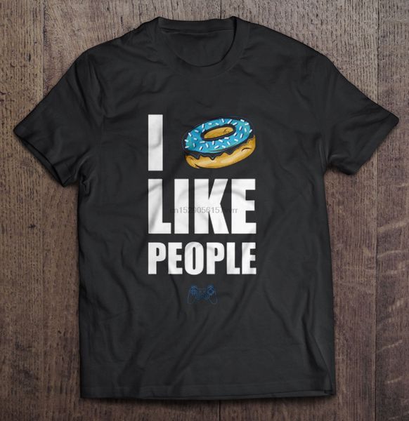 

men t shirt i donut like people women t-shirt