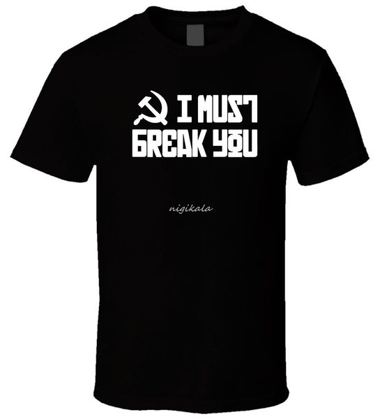 

ivan drago - i must break you 1 new black men t shirt sz s - 5xl new print letters men t-shirt