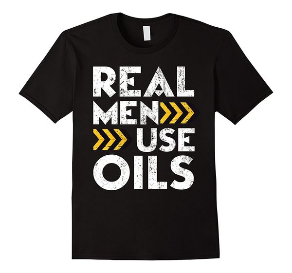 

real men use oils t-shirt funny mens 100% cotton short sleeve print cool funny t shirt men high quality