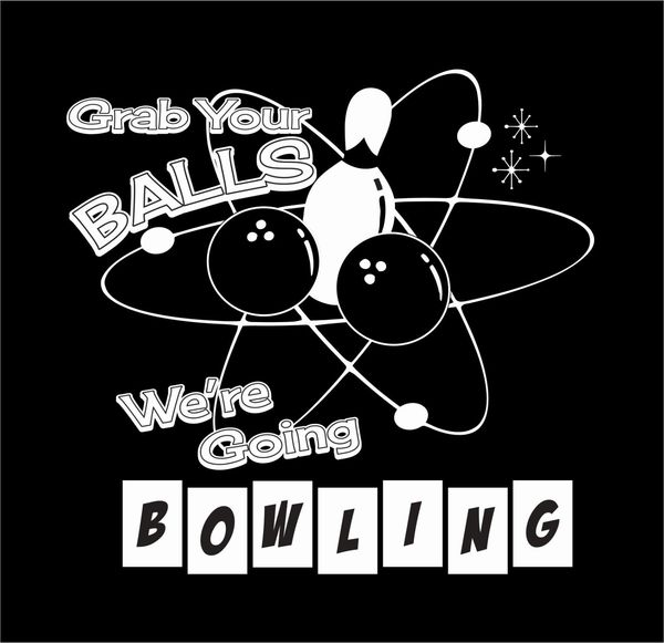 

cool t-shirts designs selling men grab your balls we're going bowler shirt - bowler league t-shirt