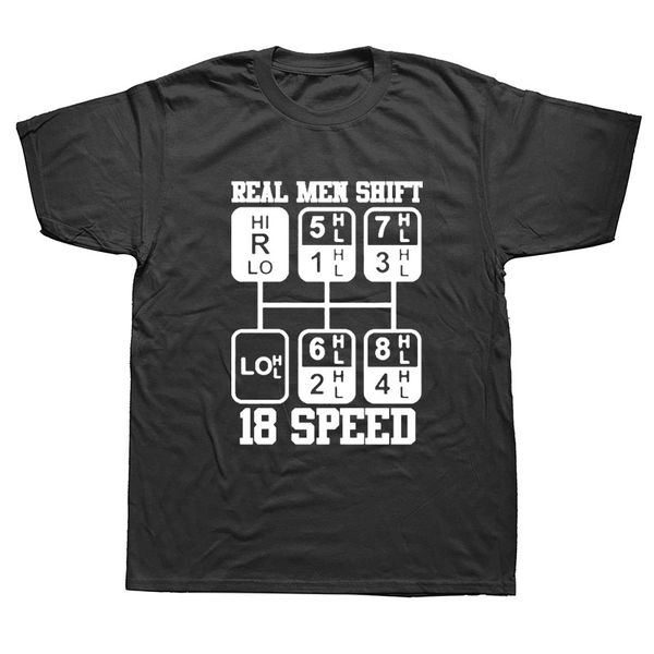 

novelty real men 18 speed truck driver t-shirt mens short sleeves oversized streetwear hip hop printed t shirts tees