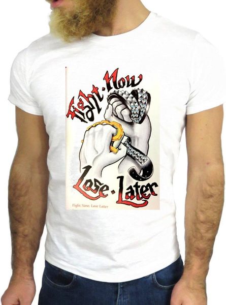 

2019 brand new men clothing fashion men's t shirts fight now lose later quote cool vintage rock funny fasdesign a shirt